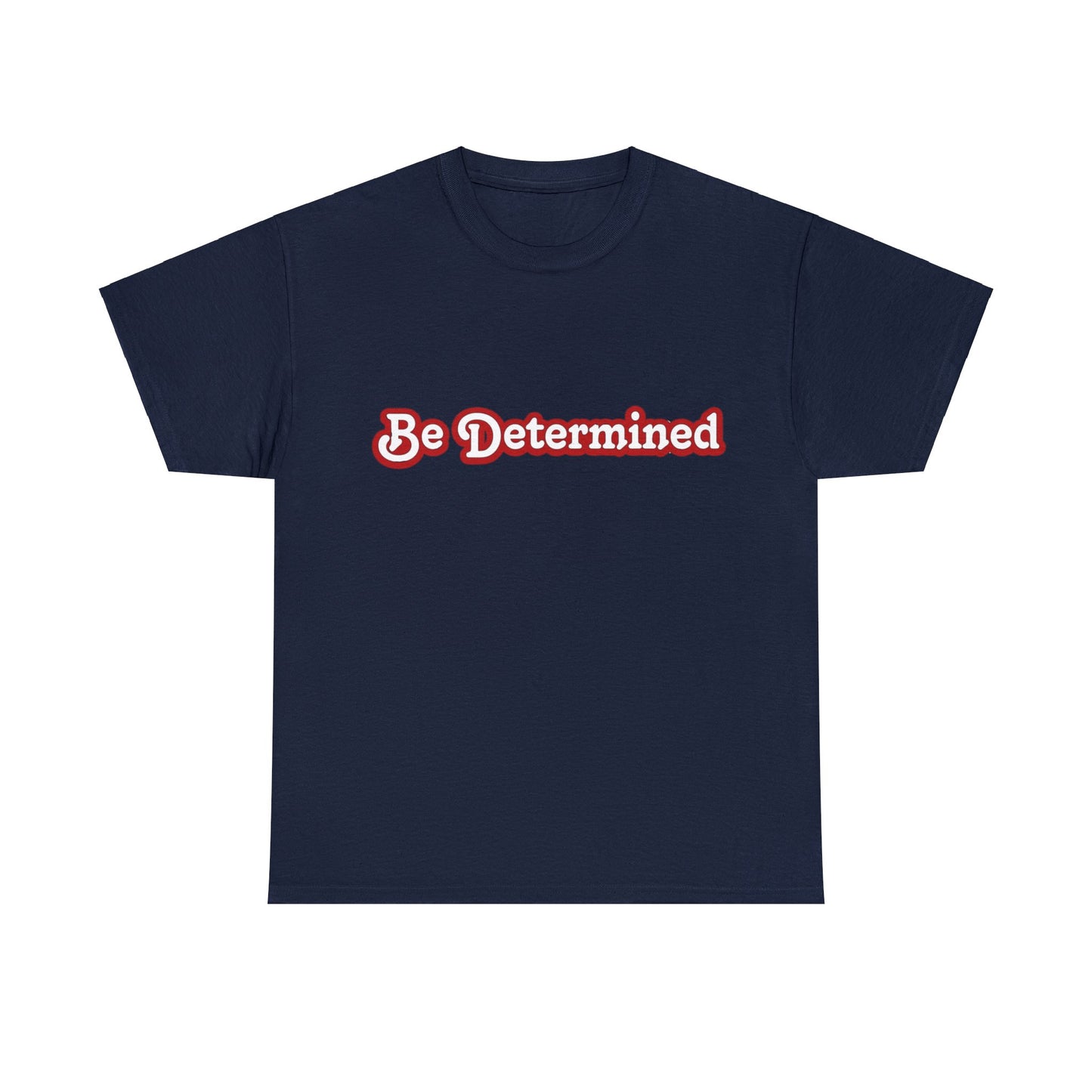 Be Determined