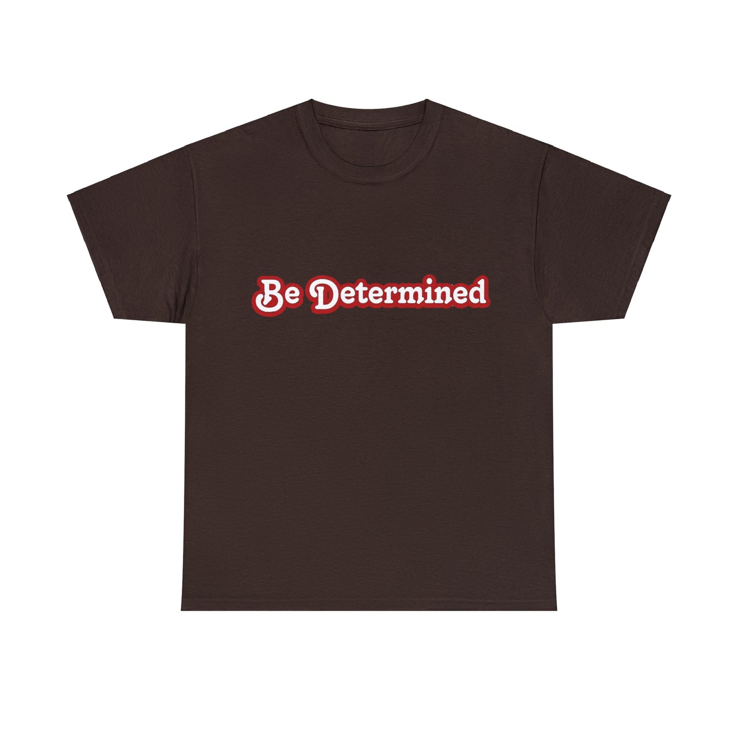 Be Determined