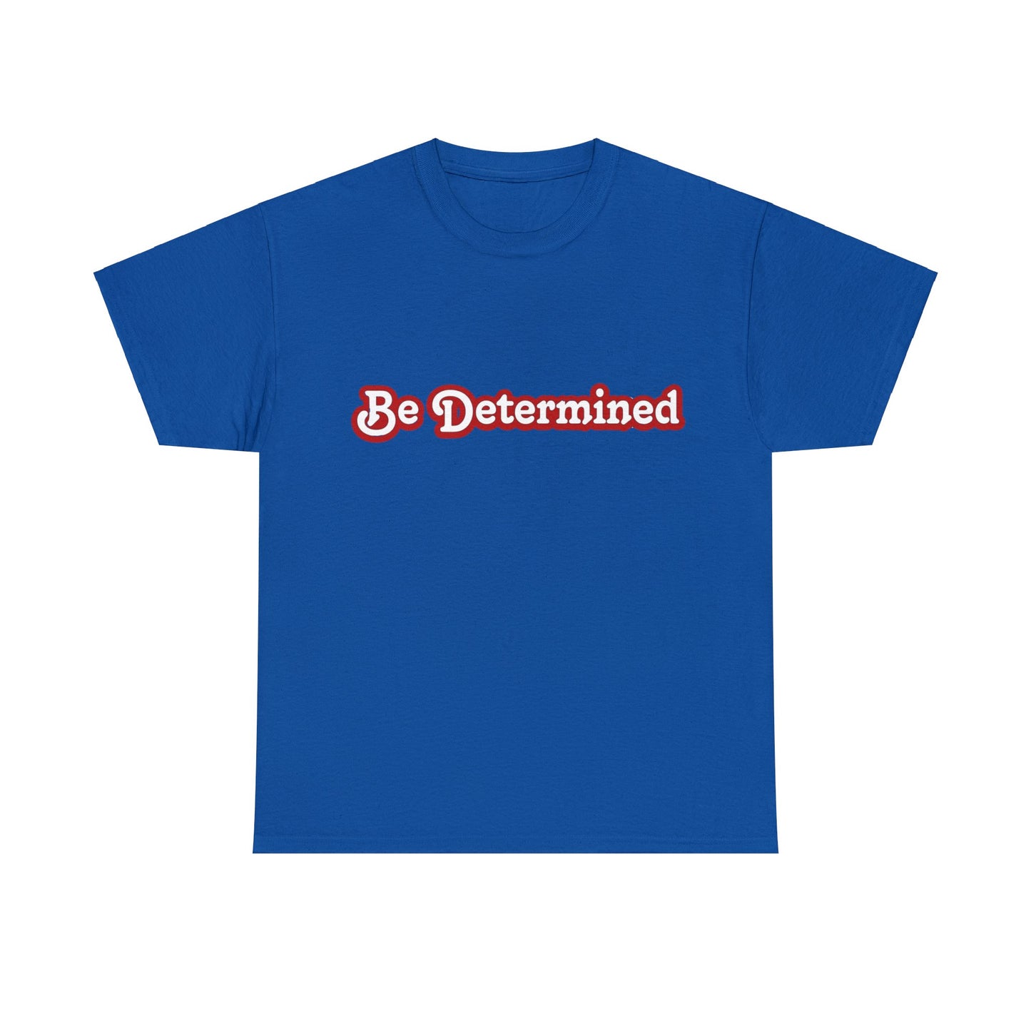 Be Determined