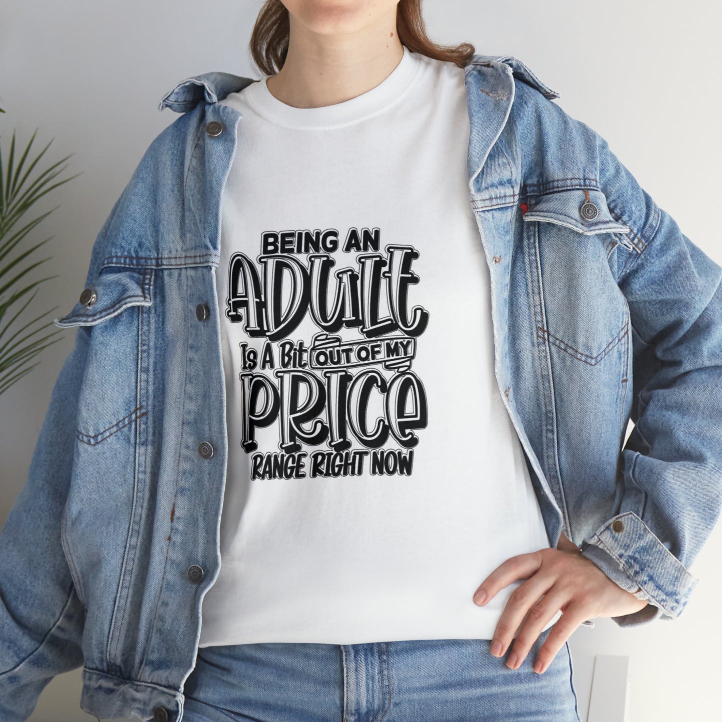Adulting is out of my price range