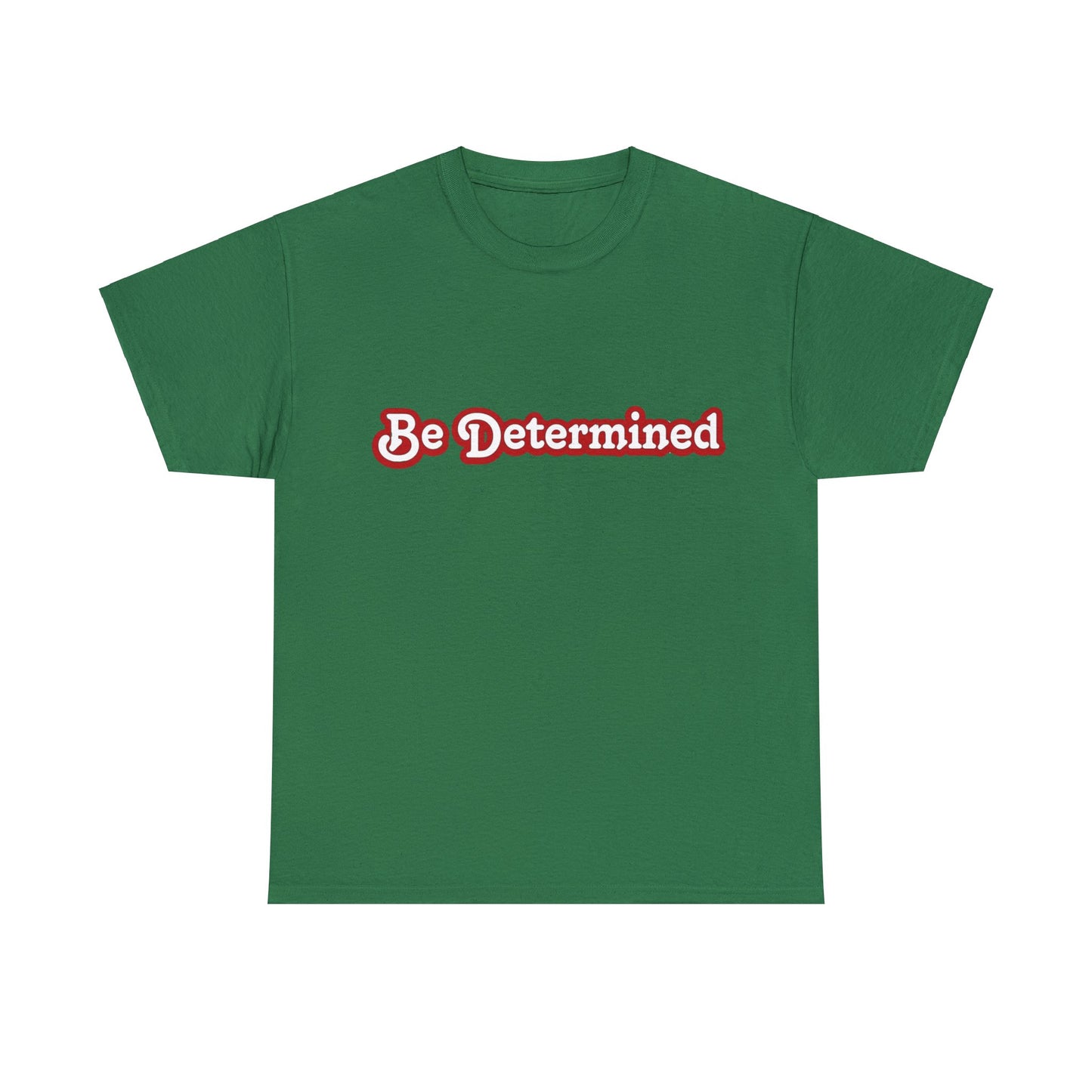 Be Determined